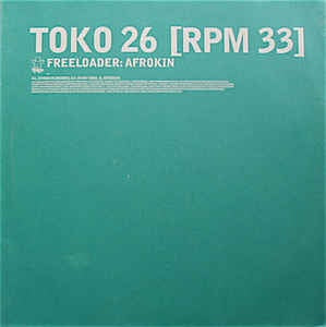 Freeloader ‎– Afrokin - New 12" Single 2001 UK Toko Records Vinyl - Deep House