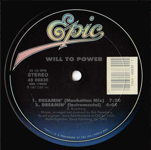 Will To Power ‎– Dreamin' - VG+ 12" Single 1987 USA - Hi NRG