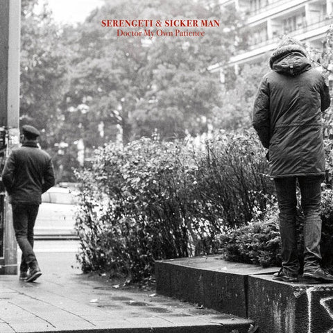 Serengeti & Sicker Man ‎– Doctor My Own Patience - New Vinyl LP Record 2016 - Hip Hop / Rock