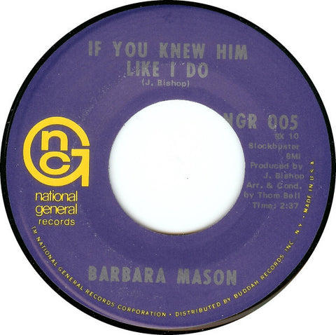Barbara Mason ‎– If You Knew Him Like I Do / Raindrops Keep Fallin' On My Head VG- 7" Single 45RPM 1970 National General USA - Funk / Soul