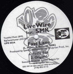 Live Wire Feat. SMK ‎– Fast Lane / As The Tables Turn - New 12” Single 1997 USA 10/30 Uproar Vinyl - Hip Hop - Shuga Records