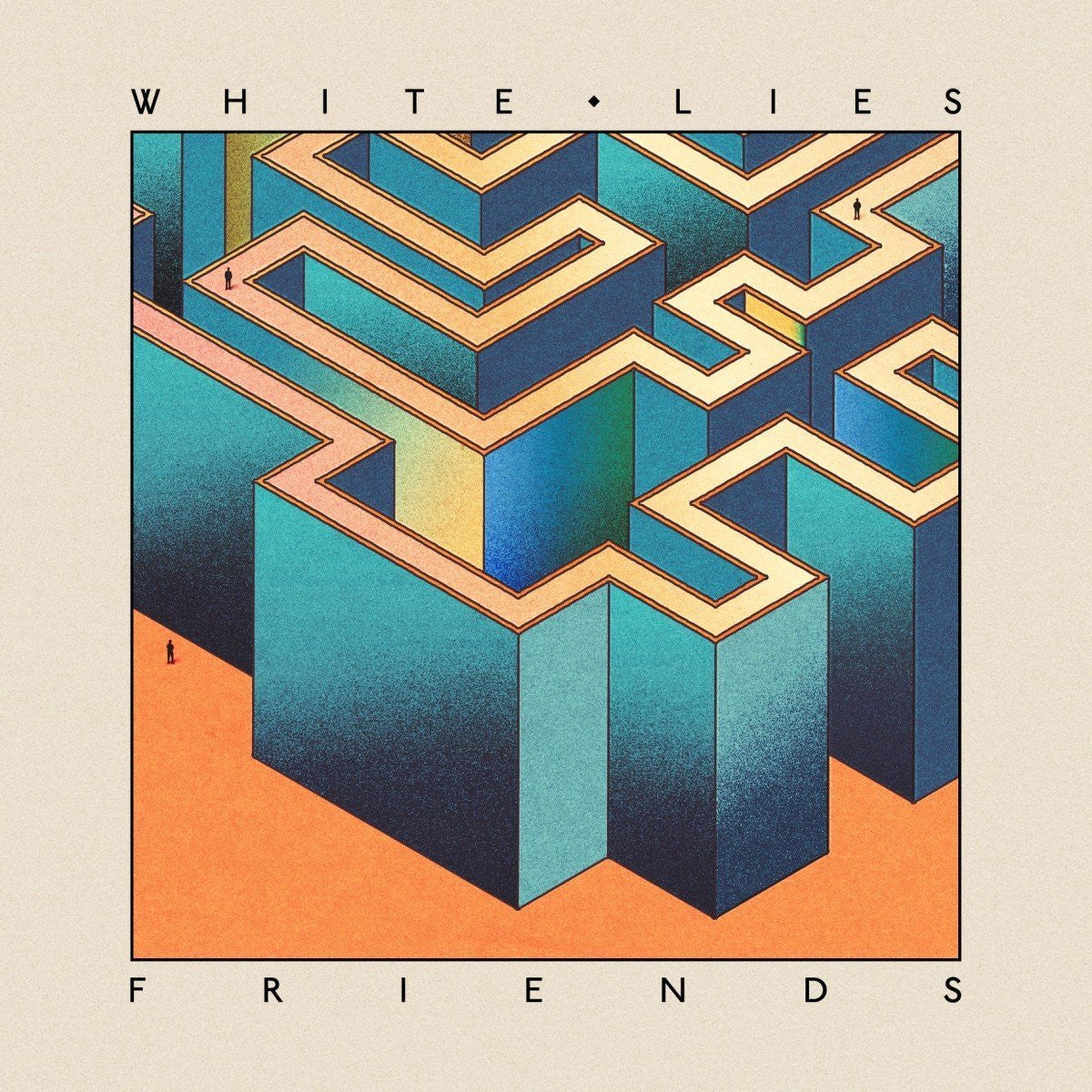 White Lies - Friends - New Lp Record 2016 Europe Import & Download - Electro-Rock / Synthpop