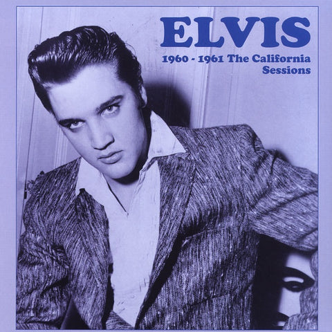 Elvis Presley ‎– 1960 - 1961 The California Sessions - New Lp Record 2015 Bad Joker Europe Import Vinyl - Rock & Roll