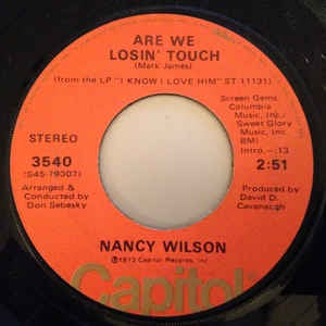 Nancy Wilson- Are We Losing Touch / We Can Make It Baby- VG 7" Single 45RPM- 1973 Capitol RecordsUSA- Jazz/Funk/Soul - Shuga Records