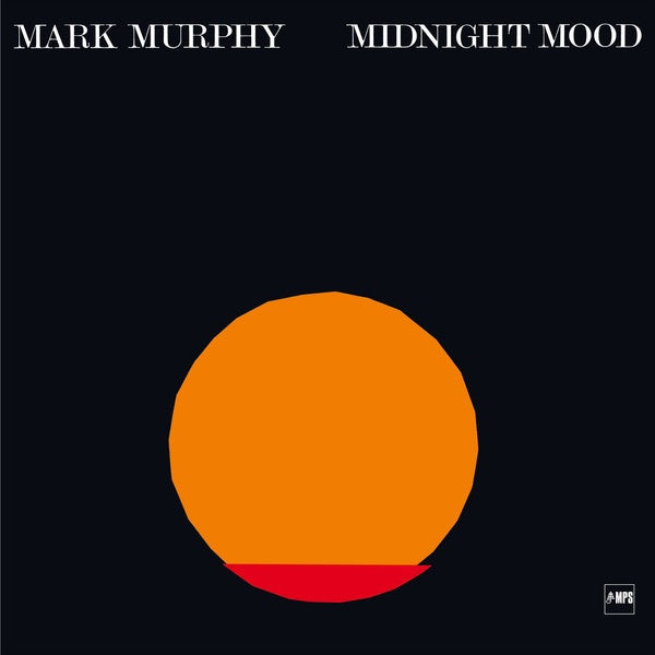 Mark Murphy – Midnight Mood (1968) - New LP Record 2021 MPS German Import 180 gram Vinyl - Soul-Jazz / Latin Jazz - Shuga Records