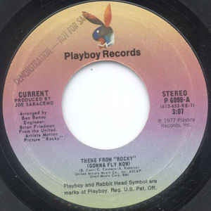 Current- Theme From "Rocky" (Gonna Fly Now)- VG 7" Single 45RPM- 1977 Playboy Records USA- Electronic/Funk/Soul/Stage & Screen