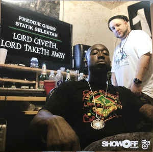 Statik Selektah & Freddie Gibbs ‎– Lord Giveth, Lord Taketh Away (2012) - New Lp Record 2018 Omerta USA Vinyl - Hip Hop / Mixtape