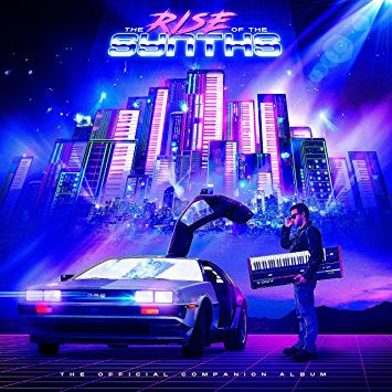 Various Artists - The Rise of The Synths (The Official Companion Album) - New Vinyl 2017 Lakeshore Records Limited Edition 140Gram 2LP Pressing on Translucent Purple Vinyl - Soundtrack / 80s Synthwave - Shuga Records