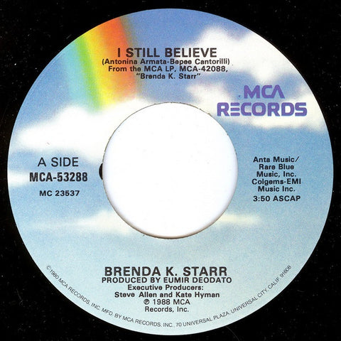 Brenda-K-Starr ‎– I Still Believe / All Tied Up MINT- 7" Single 45rpm 1988 MCA USA - Electro / Synth Pop