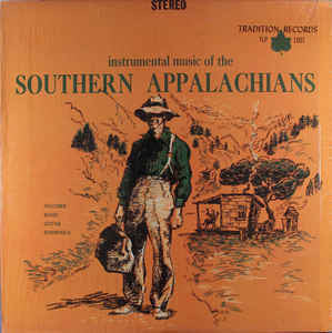 Various - Instrumental Music Of The Southern Appalachians - VG+ (VG- Cover) 1960's Stereo USA - Country/Bluegrass