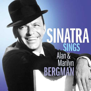 Frank Sinatra - Sinatra Sings Alan & Marilyn Bergman - New LP Record 2019 Capitol USA Vinyl - Jazz / Vocal