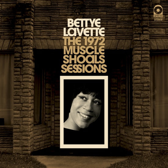 Betty LaVette - The 1972 Muscle Shoals Sessions - New Lp Record 2018 ATCO Run Out Groove USA Vinyl - Soul