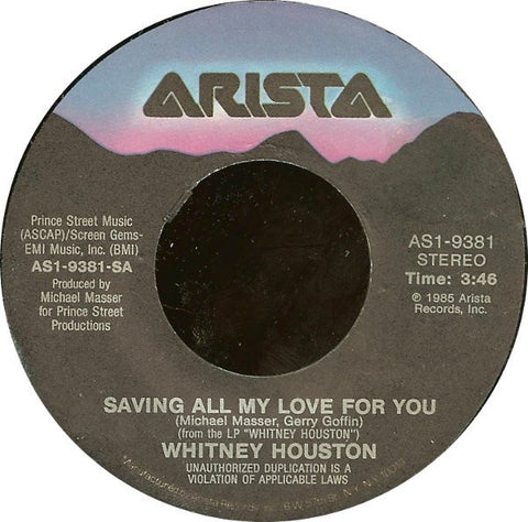 Whitney Houston ‎– Saving All My Love For You / All At Once - VG+ 7" Single 45RPM 1985 Arista USA - Pop