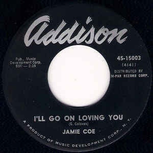 Jamie Coe ‎– I'll Go On Loving You / School Day Blues - VG- 45rpm 1959 USA - Rock & Roll