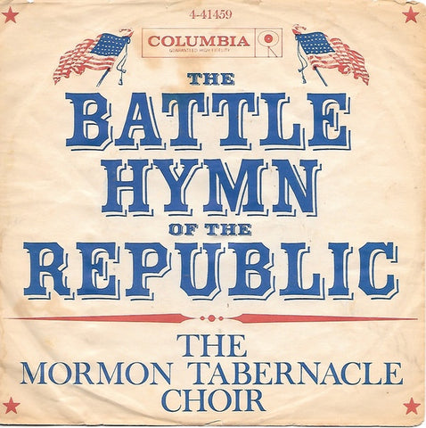 Mormon Tabernacle Choir - The Battle Hymn Of The Republic / The Lord's Prayer - VG+ 7" Single 45 Record  Columbia USA - Classical / Choral
