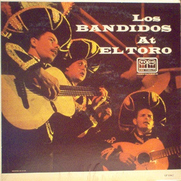 Trio Los Bandidos ‎- Los Bandidos At El Toro - VG+ Mono 1959 USA - Latin / Folk