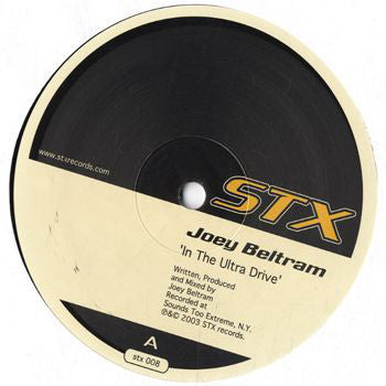 Joey Beltram – In The Ultra Drive - New 12" Single 2003 STX USA Vinyl - Chicago Techno / Tech House