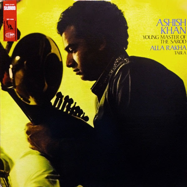 Ashish Khan & Alla Rakha ‎– Young Master Of The Sarod - VG+ Lp Record 1967 World Pacific Stereo USA Vinyl - World Music / Indian Classical / Hindustani - Shuga Records