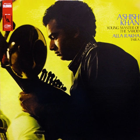 Ashish Khan & Alla Rakha ‎– Young Master Of The Sarod - VG+ Lp Record 1967 World Pacific Stereo USA Vinyl - World Music / Indian Classical / Hindustani