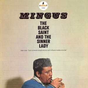 Charles Mingus ‎– The Black Saint And The Sinner Lady (1963) - New Vinyl LP Record 2019 Impulse Reissue - Jazz