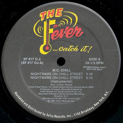 M.C. Chill ‎– Nightmare On Chill Street / Nothing Can Save You Now - Mint- 12" Single Record 1987 Fever USA Promo Vinyl - Hip Hop