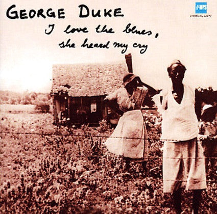 George Duke ‎– I Love The Blues, She Heard My Cry - VG+ Stereo 1975 USA - Jazz / Jazz-Funk / Fusion