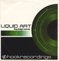 Liquid Art ‎– Liquidgroove VG+ 12" Single 1999 Hook Recordings UK Pressing - Progressive / Trance