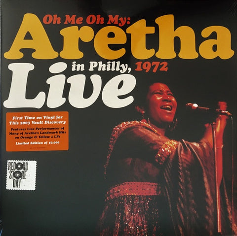 Aretha Franklin ‎– Oh Me Oh My: Aretha Live In Philly, 1972 - New 2 LP Record Store Day 2021 Atlantic RSD Yellow & Orange Vinyl - Soul