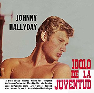 Johnny Hallyday ‎– El Idolo de la Juventud - New Vinyl Record 2016 Mercury 'Back to Black' 180Gram French Mono Pressing with Download (Limited to 2000) - French Rock