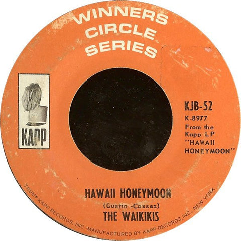 The Waikikis ‎- Hawaii Honeymoon / Remember Boa-Boa - VG+ 7" Single 45 RPM 1965 USA - Jazz / Pop