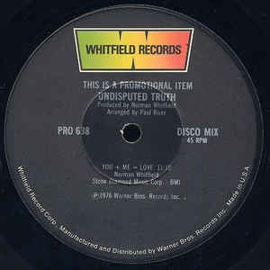 Undisputed Truth - You + Me = Love - VG 12" Promo 1976 Whitfield Records USA - Funk / Soul / Disco