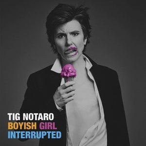 Tig Notaro - Boyish Girl Interrupted - New LP Record 2016 Secretly Canadian Vinyl & Download - Comedy