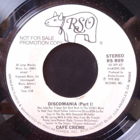 Café Créme ‎- Discomania (Part I) - VG 7" Single Promo Used 45rpm 1978 RSO USA - Disco