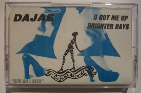 Dajae ‎– U Got Me Up / Brighter Days - Used Cassette 1993 Cajual - House / Deep House