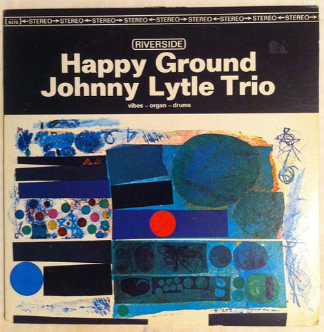 Johnny Lytle Trio ‎– Happy Ground - VG- Lp Record 1961 Riverside USA Stereo Vinyl - Cool Jazz