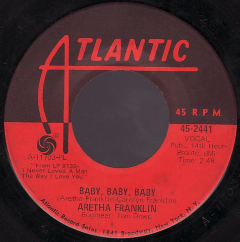 Aretha Franklin ‎– (You Make Me Feel Like) A Natural Woman / Baby Baby Baby - VG 45rpm 1967 USA - Soul