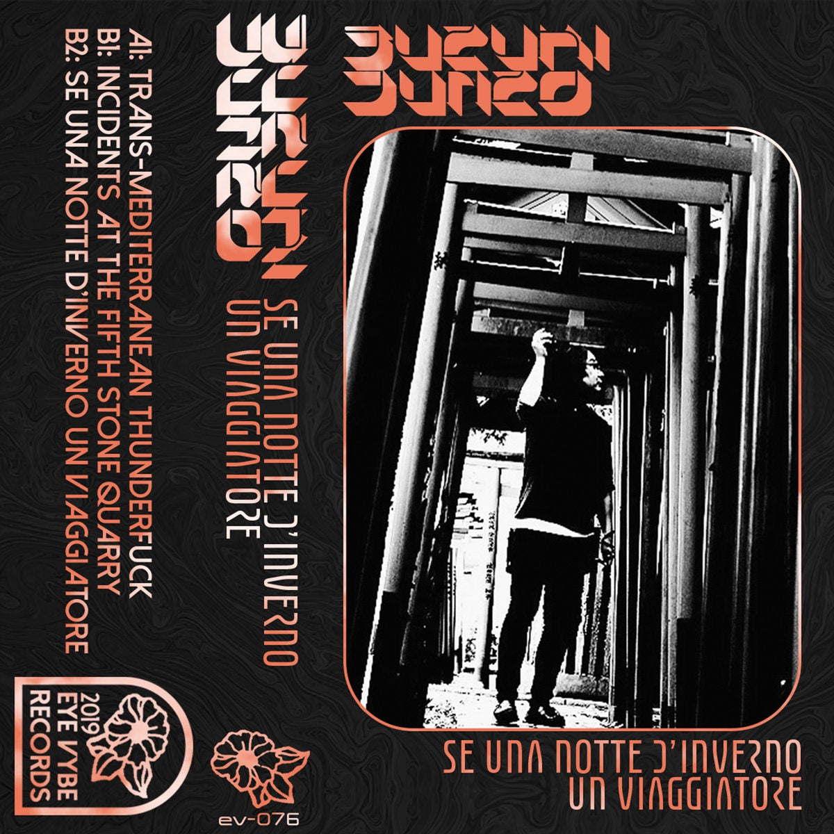 Suzuki Junzo - Se Una Notte D'Inverno, Un Viaggiatore - New Casstette 2019 Eye Vybe Limited Edition Black Tape - Experimental / Avant Garde / Psychedelic / Space Rock