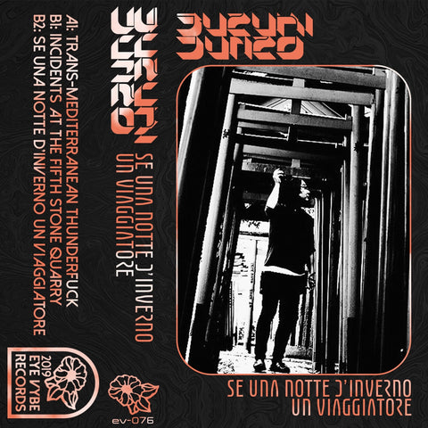 Suzuki Junzo - Se Una Notte D'Inverno, Un Viaggiatore - New Casstette 2019 Eye Vybe Limited Edition Black Tape - Experimental / Avant Garde / Psychedelic / Space Rock