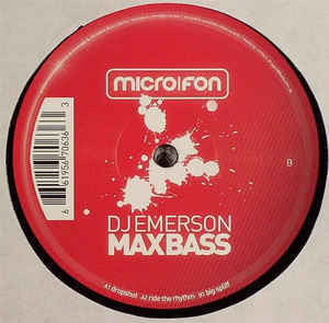 DJ Emerson ‎– Max Bass - New 12" Single German Import 2006 Micro.fon Vinyl - Tech House / Minimal