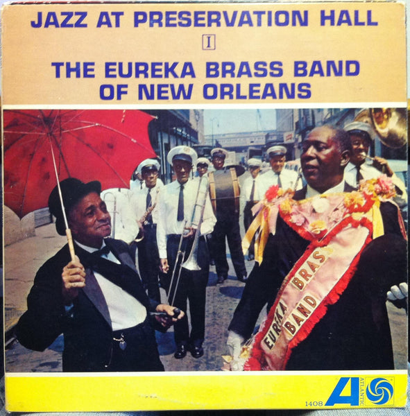 EUREKA BRASS BAND jazz at preservation hall 1 LP VG+ WLP 1408 Mono DG 1st Press - Shuga Records