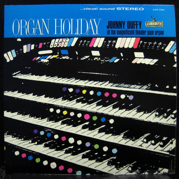 Johnny Duffy-  Organ Holiday LP Mint- LST-7281 Vinyl 1963 Record - Shuga Records