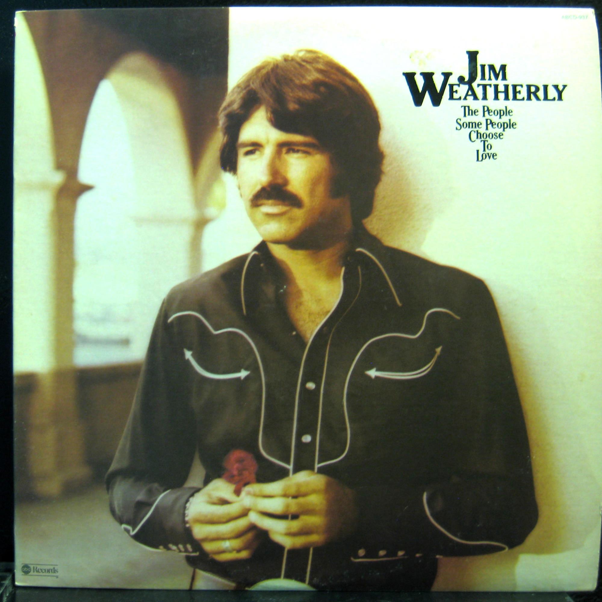 Jim Weatherly - The People Some Choose To Love LP VG+ ABCD-937 Vinyl 1976 Record - Shuga Records