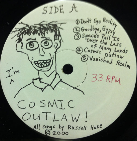 Russell Hoke - Cosmic Outlaw - Mint- LP Record 2000 Unheard Of USA 1st Press Vinyl - Lo-Fi / Rock / Folk - Shuga Records