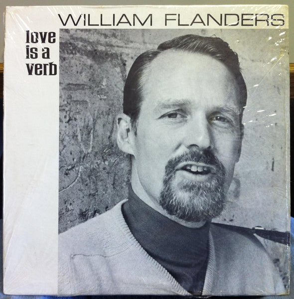 William Flanders - Love Is A Verb - VG+ LP Record 1968 Private Press Original Mono Vinyl - Folk / Psych / Xian - Shuga Records