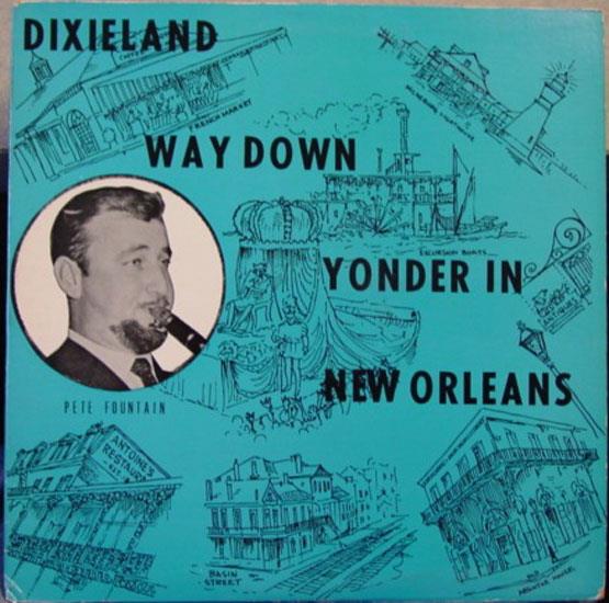PETE FOUNTAIN way down yonder in new orleans LP VG+ S-LP 21 Mono 1954 USA Jazz - Shuga Records