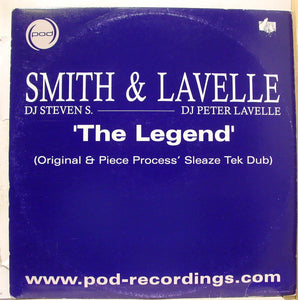 Smith & Lavelle - The Legend 12" VG+ UK POD12017 Vinyl 2003 Record - Shuga Records