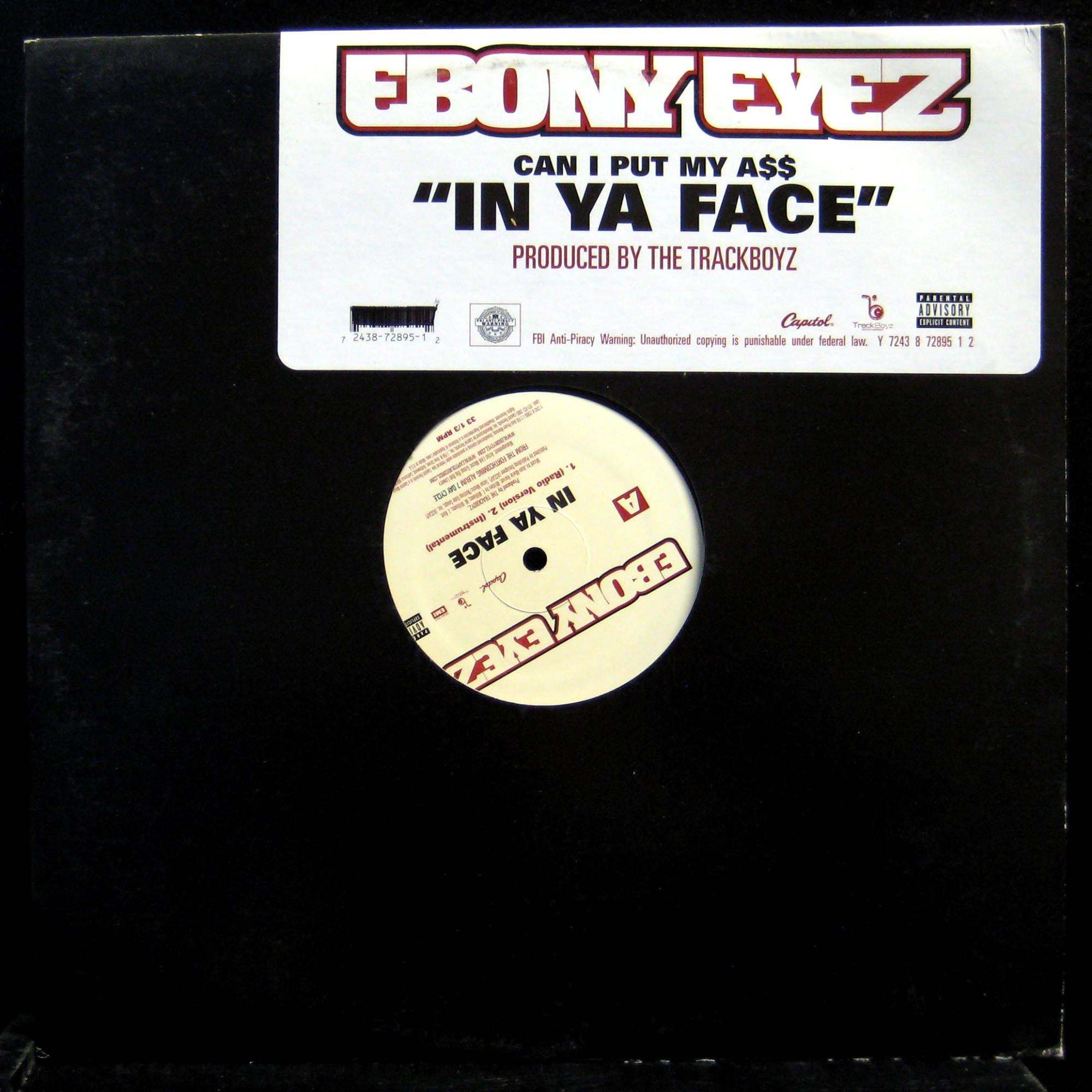 Ebony Eyez - In Ya Face 12" Mint- Y 7243 8 72895 1 2 Vinyl 2005 Record - Shuga Records