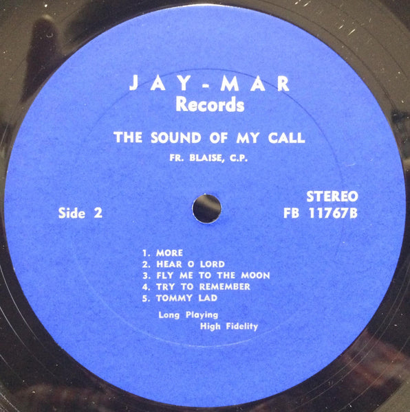Father Blaise - The Sound Of My Call LP VG+ FB 11767 Private 1967 Folk Christian - Shuga Records