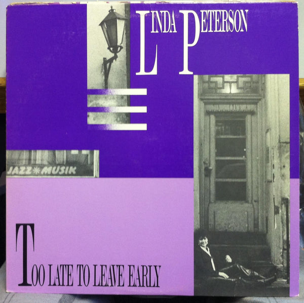 Linda Peterson - Jazz Musik Too Late To Leave Early LP Mint- Private Jazz - Shuga Records