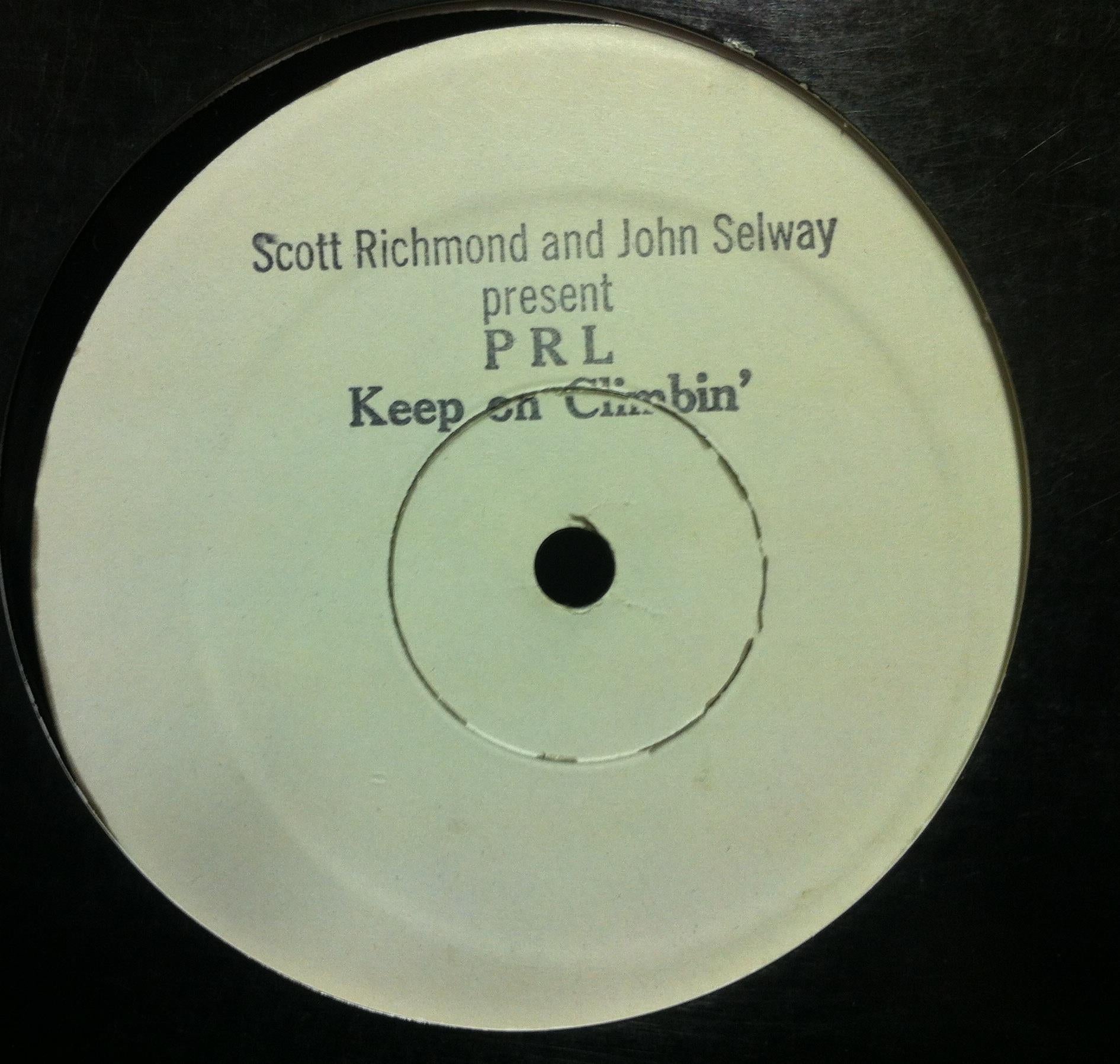 Scott Richmond And John Selway, PRL - Keep On Climbin' - 12" Single Record 1994 Satellite Recordings USA White Label Vinyl - Progressive House / Breaks - Shuga Records